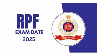 ಭಾರತೀಯ ರೇಲ್ವೆಯ ಮಂಡಳಿಯ ರೈಲ್ವೆ ಪ್ರೊಟೆಕ್ಷನ್ ಫೋರ್ಸ್(RPF) ನ್ ಕಾನ್‌ಸ್ಟೆಬಲ್ ಹುದ್ದೆಗಳ ಪರೀಕ್ಷಾ ದಿನಾಂಕ ಇದೀಗ ಪ್ರಕಟ