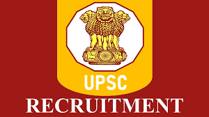 ಕೇಂದ್ರ ಲೋಕ ಸೇವಾ ಆಯೋಗ(UPSC)ದಲ್ಲಿ ಖಾಲಿ ಇರುವ ವಿವಿಧ ಹುದ್ದೆಗಳಿಗೆ ಅರ್ಹ ಅಭ್ಯರ್ಥಿಗಳಿಂದ ಅರ್ಜಿ ಆಹ್ವಾನ