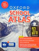 OXFORD SCHOOL ATLAS| 37th Edition