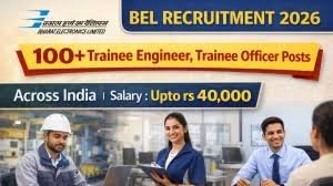 BEL Recruitment 2025: 119 ಹುದ್ದೆಗಳ ನೇಮಕಾತಿ - ಪರೀಕ್ಷೆ ಇಲ್ಲದೆ ಸರ್ಕಾರಿ Job ಪಡೆಯುವ ಅವಕಾಶ!