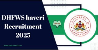 ಹಾವೇರಿ ಜಿಲ್ಲಾ ಆರೋಗ್ಯ ಇಲಾಖೆ ನೇಮಕಾತಿ 2025: ವಿವಿಧ ಹುದ್ದೆಗಳಿಗಾಗಿ ನೇರ ನೇಮಕಾತಿ