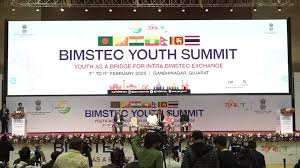 ಗಾಂಧಿನಗರದಲ್ಲಿ 2025 ರ BIMSTEC ಯುವ ಶೃಂಗಸಭೆ