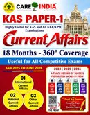 CARE India KAS Paper-1 Current Affairs (18 Months - 360° Coverage)
