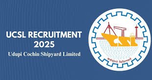 ಉಡುಪಿ ಕೊಚ್ಚಿನ್ ಶಿಪ್‌ಯಾರ್ಡ್ ಲಿಮಿಟೆಡ್ (UCSL)ನಲ್ಲಿ ಖಾಲಿ ಇರುವ ವಿವಿಧ ಹುದ್ದೆಗಳ ನೇಮಕಾತಿಗಾಗಿ ಅರ್ಜಿ ಆಹ್ವಾನ