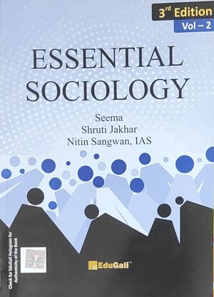 ESSENTIAL SOCIOLOGY | SEEMA , SHRUTI JAKHAR , NITIN SANGWAN IAS | 3RD EDTTION