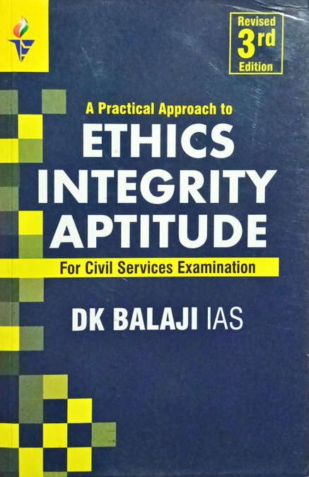 ETHICS, INTEGRITY & APTITUDE| DK Balaji| 3 rd Edition