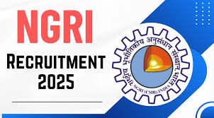 ರಾಷ್ಟ್ರೀಯ ಭೌಮ ಭೌತಶಾಸ್ತ್ರೀಯ ಸಂಶೋಧನಾ (NGRI) ಸಂಸ್ಥೆಯಲ್ಲಿ ಖಾಲಿ ಇರುವ  ವಿವಿಧ ಹುದ್ದೆಗಳ ನೇಮಕಾತಿಗಾಗಿ ಅರ್ಜಿ ಆಹ್ವಾನ | ಕೂಡಲೇ ಅರ್ಜಿ ಸಲ್ಲಿಸಿ
