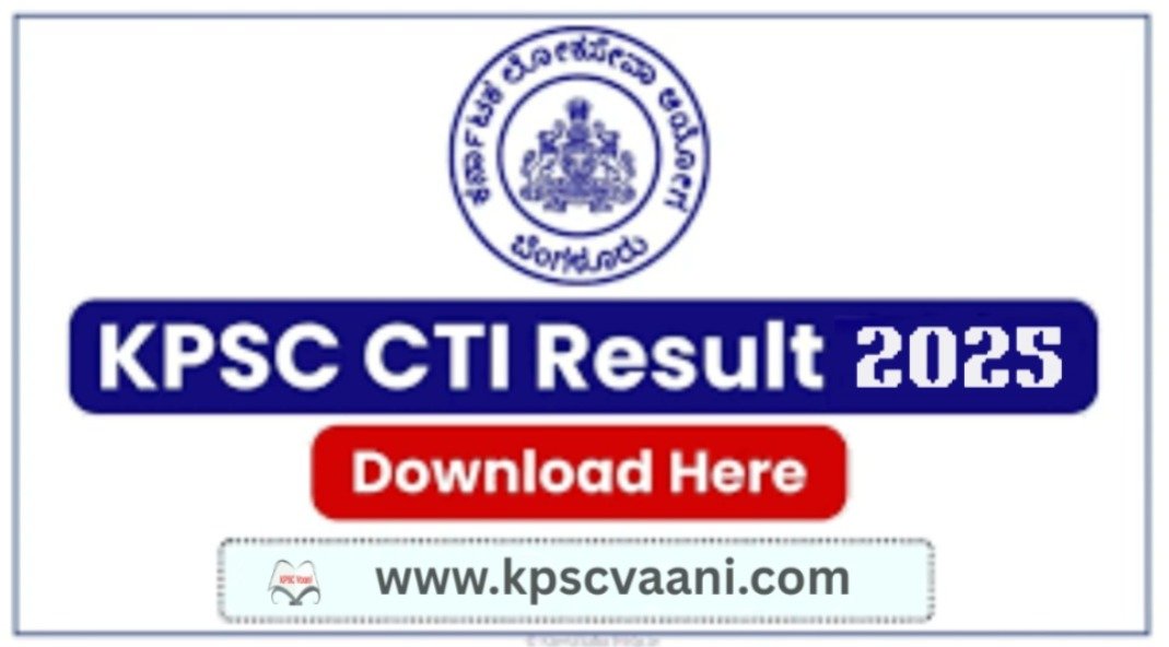 ಕರ್ನಾಟಕ ಲೋಕಸೇವಾ ಆಯೋಗದಿಂದ ವಾಣಿಜ್ಯ ತೆರಿಗೆ ನಿರೀಕ್ಷಕ (CTI) ಹುದ್ದೆಗಳ ಅಂತಿಮ ಆಯ್ಕೆಪಟ್ಟಿ ಇದೀಗ ಪ್ರಕಟ | ಕೂಡಲೇ ಗಮನಿಸಿ