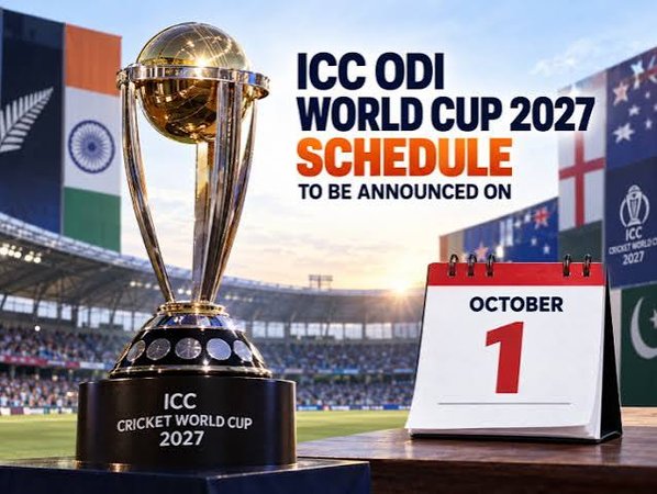 ICC ಏಕದಿನ ಕ್ರಿಕೆಟ್ ವಿಶ್ವಕಪ್ 2027 ವೇಳಾಪಟ್ಟಿ ಪ್ರಕಟ: ಭಾರತದ ಪಂದ್ಯಗಳು, ಹೊಸ ಫಾರ್ಮ್ಯಾಟ್ ವಿವರ ಇಲ್ಲಿದೆ!