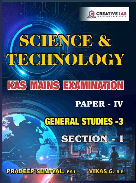 Science & Technology | KAS Mains Examination | General Studies-3 | Creative IAS
