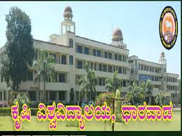 ಕೃಷಿ ವಿಶ್ವವಿದ್ಯಾಲಯ ಧಾರವಾಡದಲ್ಲಿ ಖಾಲಿ ಇರುವ ವಿವಿಧ ಹುದ್ದೆಗಳನ್ನು ಭರ್ತಿ ಮಾಡಲು ಅರ್ಹ ಅಭ್ಯರ್ಥಿಗಳಿಂದ ಅರ್ಜಿ ಆಹ್ವಾನಿಸಲಾಗಿದೆ