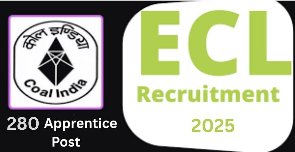 ಈಸ್ಟರ್ನ್ ಕೋಲ್‌ಫೀಲ್ಡ್ಸ್ ಲಿಮಿಟೆಡ್  (ECL) ನೇಮಕಾತಿ 2025: 280 ಅಪ್ರೆಂಟಿಸ್ ಹುದ್ದೆಗಳಿಗೆ ಅರ್ಜಿ ಆಹ್ವಾನ