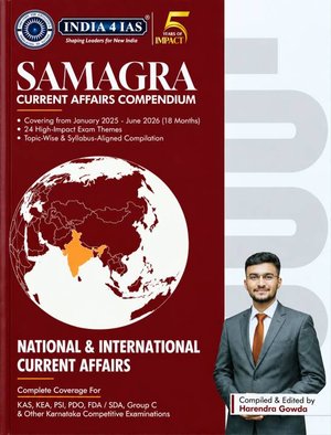 Samagra Current Affairs Compendium (Jan 2025 – June 2026) by Harendra Gowda | India 4 IAS