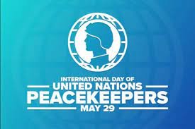 ಮೇ 29 ಅಂತರರಾಷ್ಟ್ರೀಯ UN 'ಶಾಂತಿಪಾಲಕರ' ದಿನ 2023