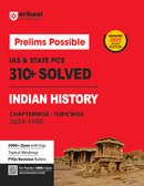 Indian History: Prelims Possible (IAS & State PCS)