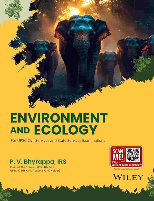 Environment and Ecology– For UPSC Civil Services and State Services Examinations | P.V. Bhyrappa, IRS