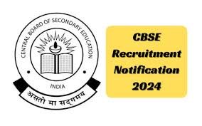 ಕೇಂದ್ರೀಯ ಪ್ರೌಢ ಶಿಕ್ಷಣ ಮಂಡಳಿ (CBSE) ಯಲ್ಲಿ ಖಾಲಿ ಇರುವ ವಿವಿಧ 118 ಹುದ್ದೆಗಳಿಗ ನೇಮಕಕ್ಕೆ ಆಸಕ್ತ ಅಭ್ಯರ್ಥಿಗಳಿಂದ ಅರ್ಜಿ ಆಹ್ವಾನ