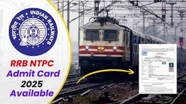 ಆರ್‌ಆರ್‌ಬಿ ಎನ್‌ಟಿಪಿಸಿ (RRB NTPC) ಪದವಿಪೂರ್ವ ಹಂತದ ಪ್ರವೇಶ ಪತ್ರ 2025 ಬಿಡುಗಡೆ: ಪರೀಕ್ಷೆ ದಿನಾಂಕ, ನಗರ ಮಾಹಿತಿ ಲಭ್ಯ