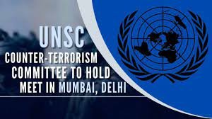 ಭಾರತದಲ್ಲಿ UNSC ಭಯೋತ್ಪಾದನಾ ನಿಗ್ರಹ ಸಭೆ