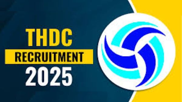 THDC ನೇಮಕಾತಿ 2025: ಡೆಪ್ಯೂಟಿ ಜನರಲ್ ಮ್ಯಾನೇಜರ್ ಮತ್ತು ಅಡಿಷನಲ್ ಜನರಲ್ ಮ್ಯಾನೇಜರ್ ಹುದ್ದೆಗಳಿಗೆ ಅರ್ಜಿ ಆಹ್ವಾನ