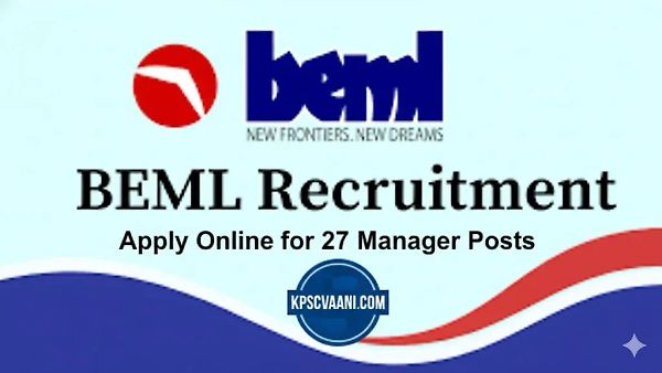 BEML ನೇಮಕಾತಿ 2026: 2.8 ಲಕ್ಷ ರೂ. ಸಂಬಳದ ಮ್ಯಾನೇಜರ್ ಹುದ್ದೆಗಳಿಗೆ ಅರ್ಜಿ ಆಹ್ವಾನ: ಇಂದೇ ಅರ್ಜಿ ಸಲ್ಲಿಸಿ.