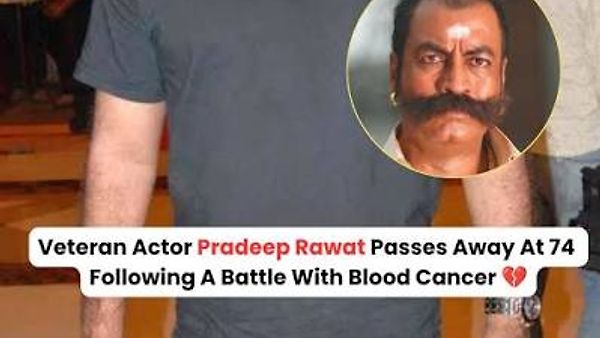 ಹಿರಿಯ ನಟ ಪ್ರದೀಪ್ ರಾವತ್ ನಿಧನ: 'ಗಜನಿ' ಹಾಗೂ 'ಮಹಾಭಾರತ' ಖಳನಟ