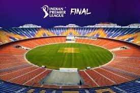 ಮೇ 28 ರಂದು ಮೊಟೇರಾದಲ್ಲಿ IPL ಟೋರ್ನಿ ಫೈನಲ್