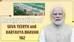 ಪ್ರಧಾನ ಮಂತ್ರಿ ಕಚೇರಿಗೆ ಹೊಸ ವಿಳಾಸ: 'ಸೇವಾ ತೀರ್ಥ' ಮತ್ತು 'ಕರ್ತವ್ಯ ಭವನ' ಉದ್ಘಾಟನೆ