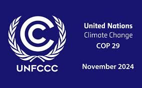ನವೆಂಬರ್ 11 ರಿಂದ 22 ರ ವರೆಗೆ ನಡೆಯಲಿರುವ UNFCCC ಯ COP29