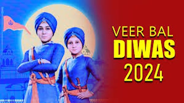 26 ಡಿಸೆಂಬರ್ 2024 : 'ವೀರ್ ಬಾಲ ದಿವಸ್'