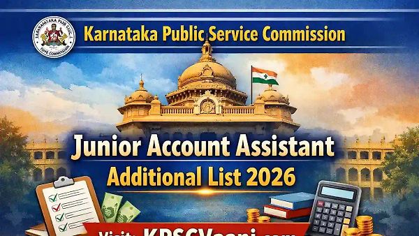 KPSC ಯಿಂದ ಕಿರಿಯ ಲೆಕ್ಕ ಸಹಾಯಕರ 67 ಹುದ್ದೆಗಳ ಹೆಚ್ಚುವರಿ ಪಟ್ಟಿ ಪ್ರಕಟ