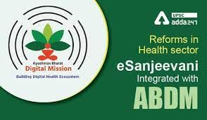 ABDM ಜೊತೆ ಇಸಂಜೀವನಿಯ (eSanjeevani) ಏಕೀಕರ