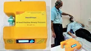 “SWASTHVAYU” : ಭಾರತದಿಂದ 36 ದಿನಗಳಲ್ಲಿ ದಾಖಲೆಯ ವೆಂಟಿಲೇಟರ್ ಗಳ ಉತ್ಪಾದನೆ