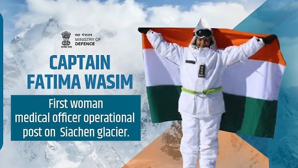 ಸಿಯಾಚಿನ್ ಗ್ಲೇಸಿಯರ್‌ನ 15 ಸಾವಿರ ಅಡಿ ಎತ್ತರದಲ್ಲಿ ನಿಯೋಜನೆಗೊಂಡ ಮೊದಲ ಮಹಿಳಾ ಕ್ಯಾಪ್ಟನ್ ''ಫಾತಿಮಾ ವಾಸಿಮ್''