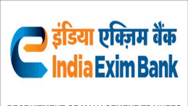 ಎಕ್ಸ್‌ಪೋರ್ಟ್ ಇಂಪೋರ್ಟ್ ಬ್ಯಾಂಕ್ ಆಫ್ ಇಂಡಿಯಾ (EXIM) ದಲ್ಲಿ ಖಾಲಿ ಇರುವ ವಿವಿಧ ಹುದ್ದೆಗಳ ನೇಮಕಾತಿಗಾಗಿ ಅರ್ಜಿ ಆಹ್ವಾನ