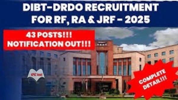 DRDO DIBT ನೇಮಕಾತಿ 2025 – ರಿಸರ್ಚ್ ಫೆಲೋ, ರಿಸರ್ಚ್ ಅಸೋಸಿಯೇಟ್ ಹುದ್ದೆಗಳಿಗೆ ಅರ್ಜಿ ಸಲ್ಲಿಸಿ
