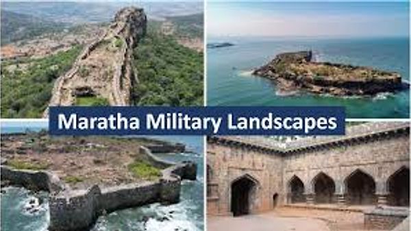 44ನೇ ವಿಶ್ವ ಪಾರಂಪರಿಕ ತಾಣವಾಗಿ ಯುನೆಸ್ಕೋ ಪಟ್ಟಿಗೆ 12 ಮರಾಠಾ ಕೋಟೆ ಸೇರ್ಪಡೆ