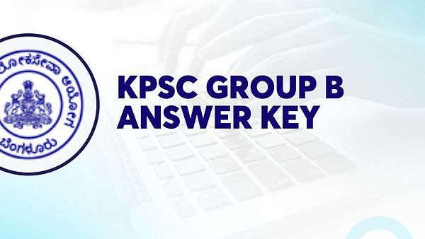 KPSCಯಿಂದ Group-B ಹುದ್ದೆಗಳ ಸ್ಪರ್ಧಾತ್ಮಕ ಪರೀಕ್ಷೆಯ ಅಧಿಕೃತ ಸರಿ ಉತ್ತರಗಳು ಇದೀಗ ಪ್ರಕಟ | ಈ ಕುರಿತ ಮಾಹಿತಿ ನಿಮಗಾಗಿ