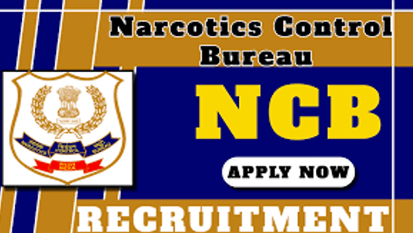 ಮಾದಕ ದ್ರವ್ಯ ನಿಯಂತ್ರಣ ಬ್ಯೂರೋ (NCB) ನೇಮಕಾತಿ 2025: ಉಪ ನಿರ್ದೇಶಕ ಹಾಗೂ ಸಾರ್ವಜನಿಕ ವಕೀಲ ಹುದ್ದೆಗಳಿಗೆ ಅರ್ಜಿ ಆಹ್ವಾನ