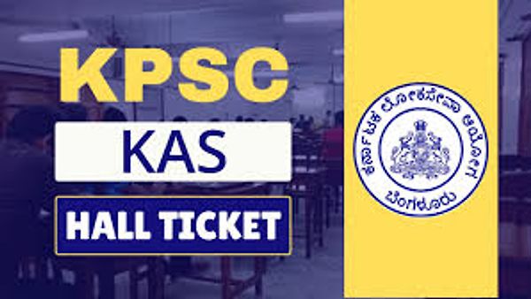KPSCಯಿಂದ ಗೆಜೆಟೆಡ್ ಪ್ರೊಬೇಷನರ್ (KAS) ಹುದ್ದೆಗಳ ಪರೀಕ್ಷಾ ಪ್ರವೇಶ ಪತ್ರಗಳು ಇದೀಗ ಪ್ರಕಟ