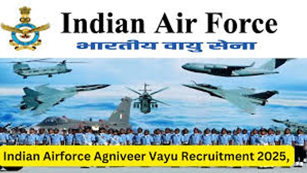 ಭಾರತೀಯ ವಾಯು ಪಡೆಯ (Air Force) ವಿವಿಧ ವಿಭಾಗದಲ್ಲಿ ಖಾಲಿ ಇರುವ ಅಗ್ನಿವೀರ್ ವಾಯು ಹುದ್ದೆಗಳ ನೇಮಕಾತಿಗಾಗಿ ಅರ್ಜಿ ಆಹ್ವಾನ