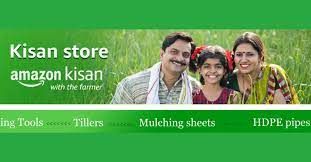 ಕಿಸಾನ್ ಸ್ಟೋರ್ ಆರಂಭಿಸಿದ ಅಮೆಜಾನ್ ಇಂಡಿಯಾ