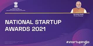 ರಾಷ್ಟ್ರೀಯ ಸ್ಟಾರ್ಟ್-ಅಪ್ ಪ್ರಶಸ್ತಿಗಳು 2021