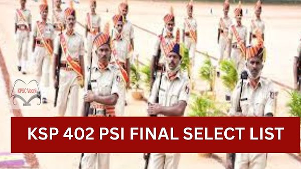 ಕರ್ನಾಟಕ ಪೊಲೀಸ್ ಇಲಾಖೆಯಿಂದ 402 Civil PSI ಹುದ್ದೆಗಳ ಅಂತಿಮ ಆಯ್ಕೆ ಪಟ್ಟಿ ಇದೀಗ ಪ್ರಕಟ | ಈ ಕುರಿತು ಮಾಹಿತಿ ನಿಮಗಾಗಿ
