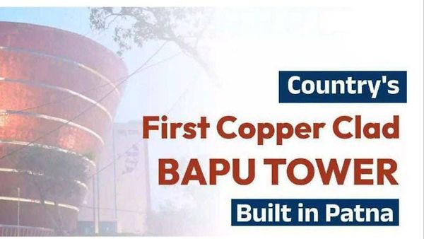 ದೇಶದ ಮೊದಲ ಅತಿ ದೊಡ್ಡ 'ಬಾಪು ಟವರ್' ಬಿಹಾರದ ಪಾಟ್ನಾದಲ್ಲಿ ನಿರ್ಮಾಣ