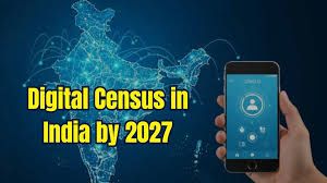 ಭಾರತದ ಮೊಟ್ಟಮೊದಲ 'ಡಿಜಿಟಲ್ ಜನಗಣತಿ 2027