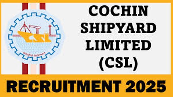 ಕೊಚ್ಚಿನ್ ಶಿಪ್‌ಯಾರ್ಡ್ ಲಿಮಿಟೆಡ್(CSL)ನಲ್ಲಿ ಖಾಲಿ ಇರುವ ವಿವಿಧ ಹುದ್ದೆಗಳ ನೇಮಕಾತಿ | SSLC ಪಾಸಾದ ಅಭ್ಯರ್ಥಿಗಳಿಂದ ಅರ್ಜಿ ಆಹ್ವಾನ