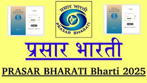 ಪ್ರಸಾರ್ ಭಾರತೀ ನೇಮಕಾತಿ 2025: 59 ಬ್ರಾಡ್‌ಕಾಸ್ಟ್ ಎಕ್ಸಿಕ್ಯೂಟಿವ್‌, ಕಾಪಿ ರೈಟರ್‌ ಮತ್ತು ಇತರ ಹುದ್ದೆಗಳಿಗೆ ಅರ್ಜಿ ಆಹ್ವಾನ