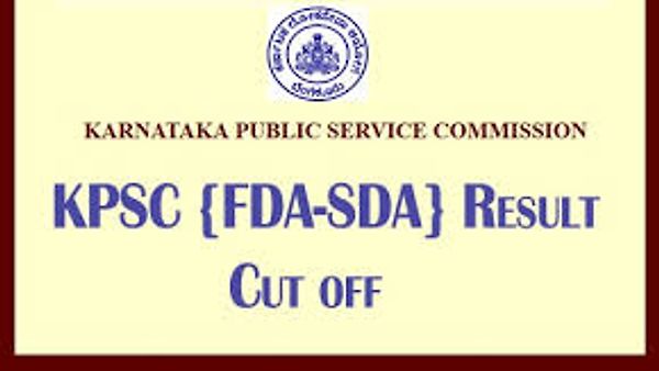 KPSC ಯಿಂದ  ಪ್ರಥಮ ದರ್ಜೆ ಸಹಾಯಕ(FDA) ಮತ್ತು ದ್ವಿತೀಯ ದರ್ಜೆ ಸಹಾಯಕ(SDA) ಹುದ್ದೆಗಳ ಅಂತಿಮ ಆಯ್ಕೆ ಪಟ್ಟಿ ಪ್ರಕಟ