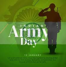 ಜನವರಿ-15 ಭಾರತೀಯ ಸೇನಾ ದಿನ